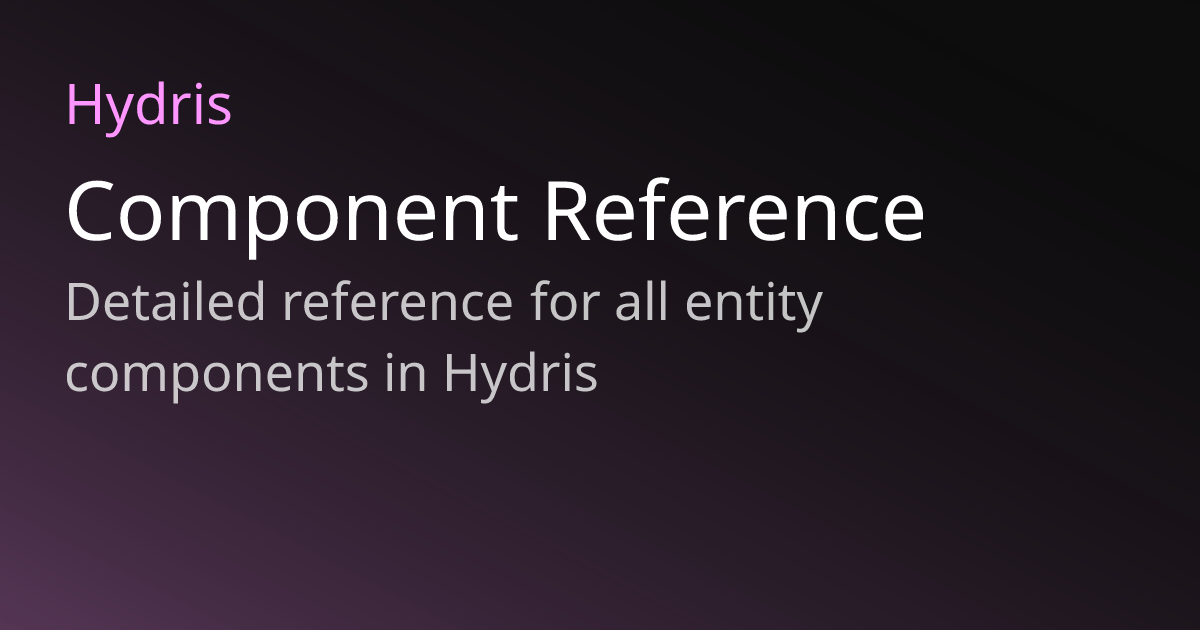 Component Reference | Hydris