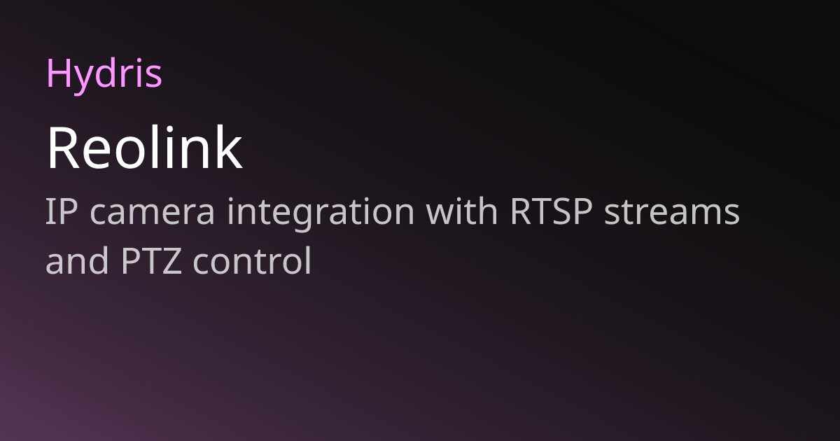 Reolink | Hydris